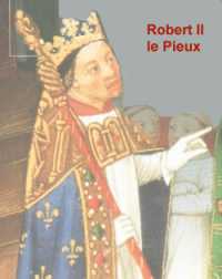 Le roi de France Robert II le Pieux