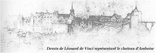 Chateau d'Amboise par Léonard de Vinci